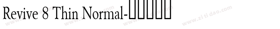 Revive 8 Thin Normal字体转换